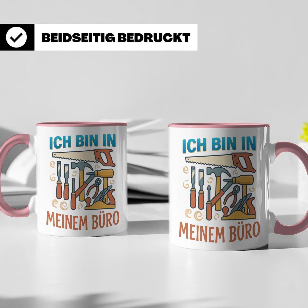 Handwerker Tasse Ich bin in meinem Büro lustig, Geschenk für – Rosa [farbe:rosa]