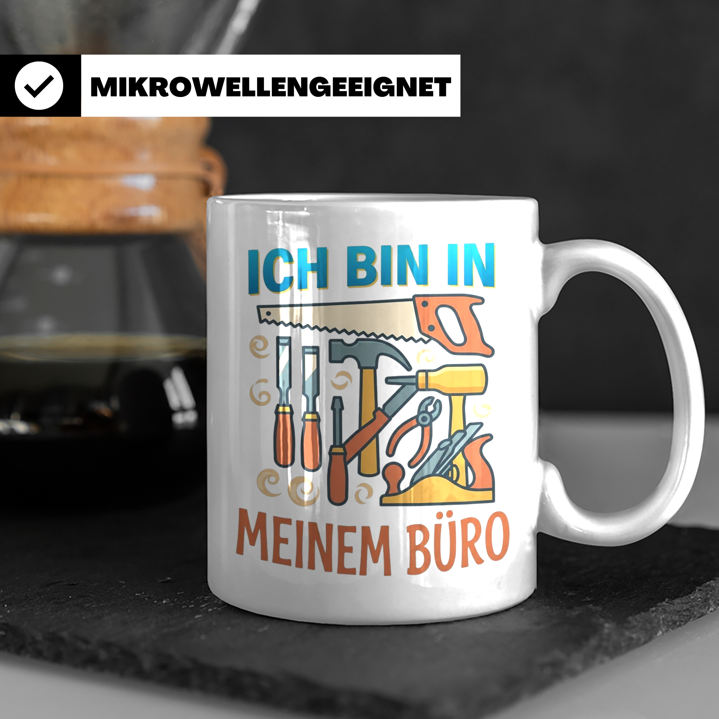 Handwerker Tasse Ich bin in meinem Büro lustig, Geschenk für – Weiß [farbe:weiß]