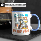 Handwerker Tasse Ich bin in meinem Büro lustig, Geschenk für – Blau [farbe:blau]