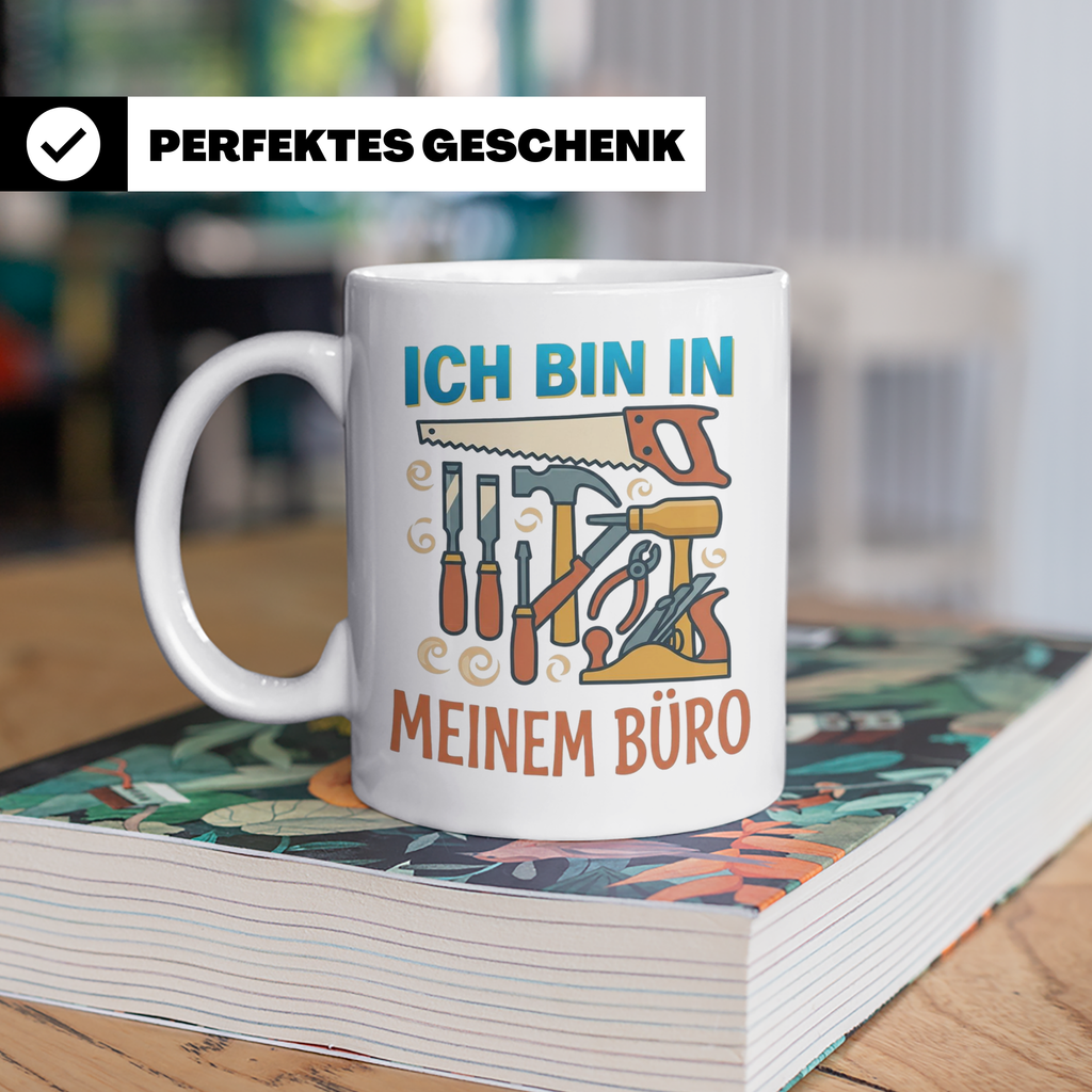 Handwerker Tasse Ich bin in meinem Büro lustig, Geschenk für – Weiß [farbe:weiß]