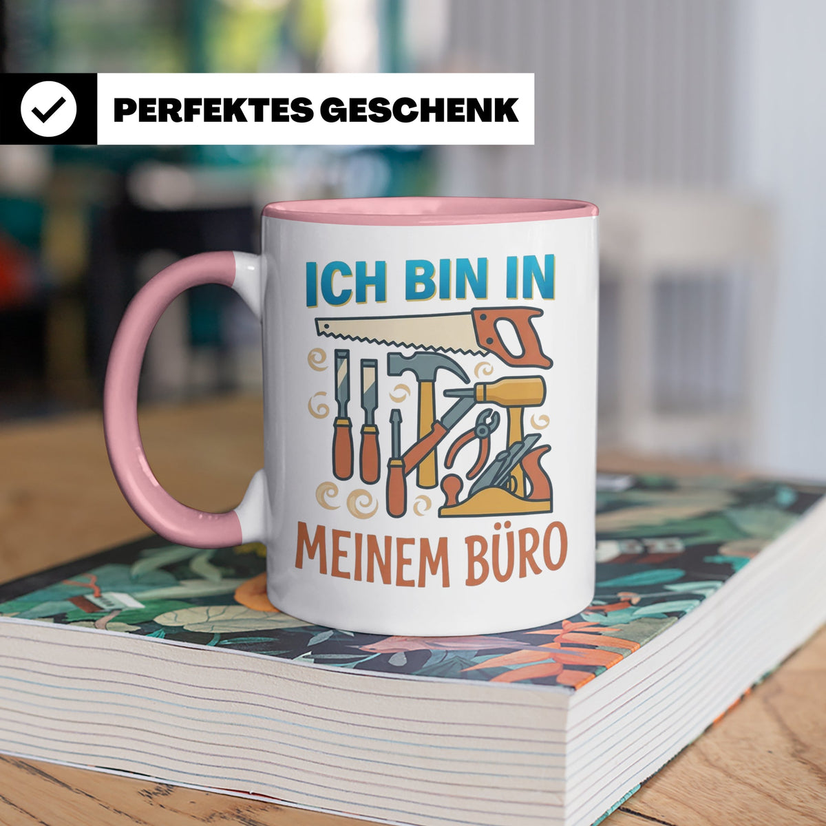 Handwerker Tasse Ich bin in meinem Büro lustig, Geschenk für – Rosa [farbe:rosa]