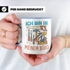 Handwerker Tasse Ich bin in meinem Büro lustig, Geschenk für – Blau [farbe:blau]