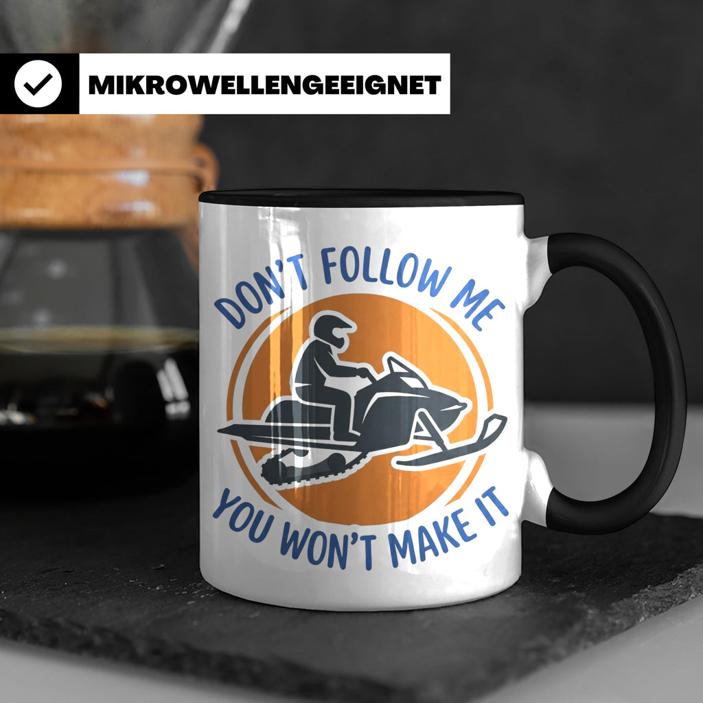 Motorschlitten Tasse Don't Follow Me Spruch, lustiges Schnee – Schwarz [farbe:schwarz]