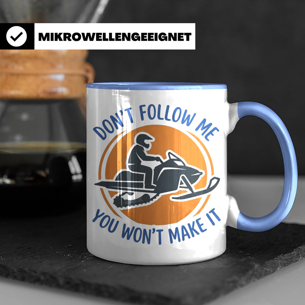 Motorschlitten Tasse Don't Follow Me Spruch, lustiges Schnee – Blau [farbe:blau]