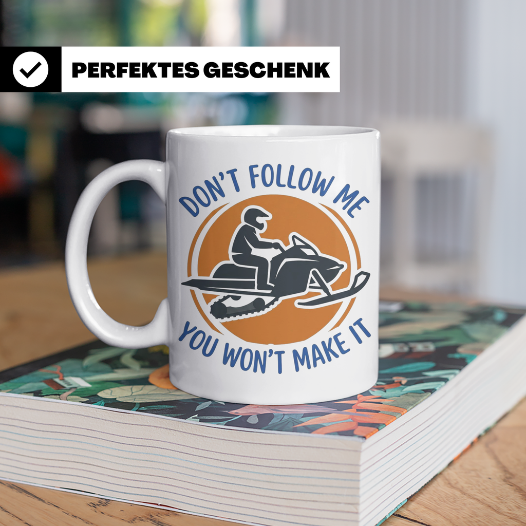 Motorschlitten Tasse Don't Follow Me Spruch, lustiges Schnee – Weiß [farbe:weiß]