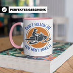 Motorschlitten Tasse Don't Follow Me Spruch, lustiges Schnee – Rosa [farbe:rosa]
