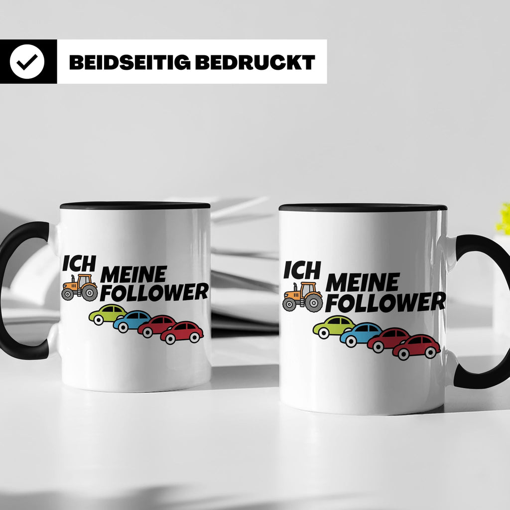 Landwirt Tasse Ich meine Follower lustig, Treckerfahrer Gesc – Schwarz [farbe:schwarz]
