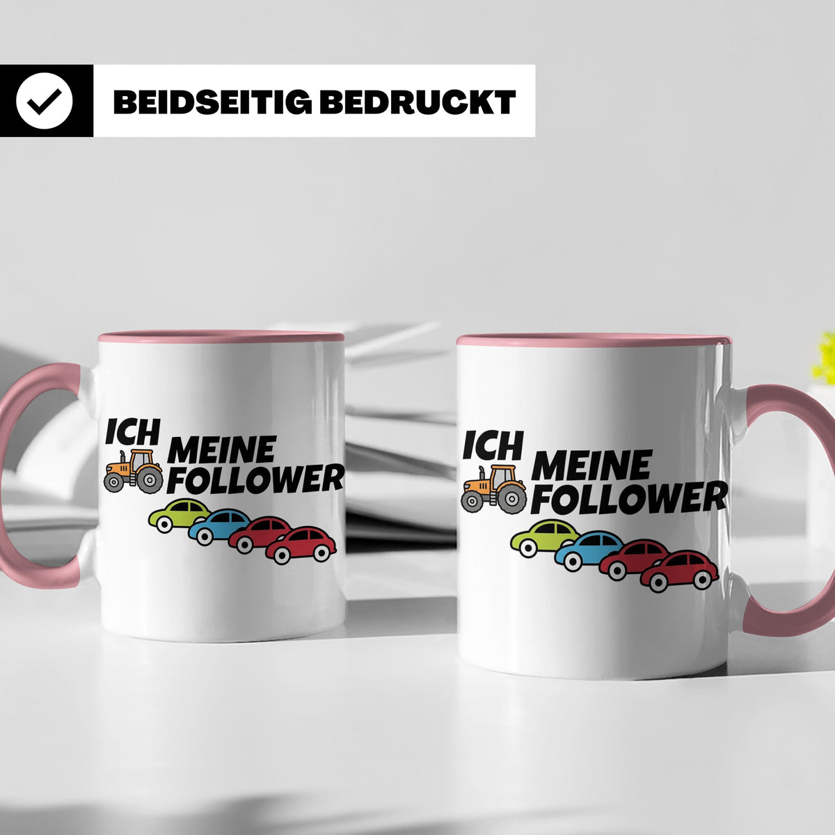 Landwirt Tasse Ich meine Follower lustig, Treckerfahrer Gesc – Rosa [farbe:rosa]