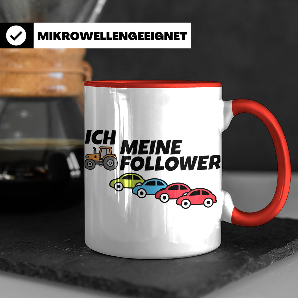Landwirt Tasse Ich meine Follower lustig, Treckerfahrer Gesc – Rot [farbe:rot]