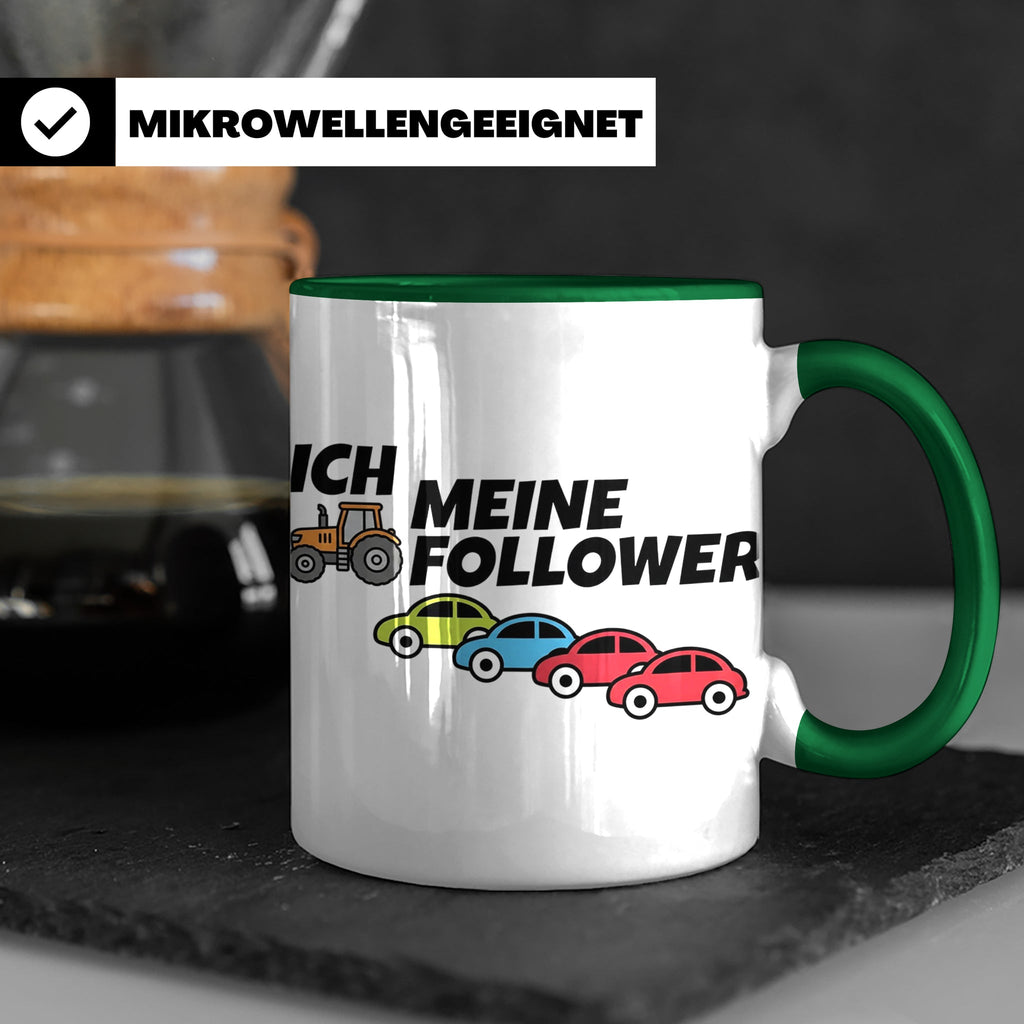 Landwirt Tasse Ich meine Follower lustig, Treckerfahrer Gesc – Grün [farbe:grün]