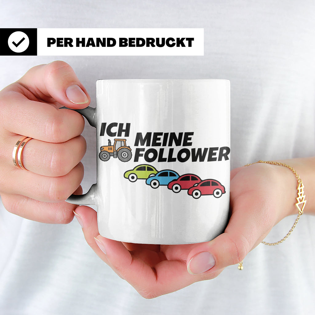 Landwirt Tasse Ich meine Follower lustig, Treckerfahrer Gesc – Weiß [farbe:weiß]