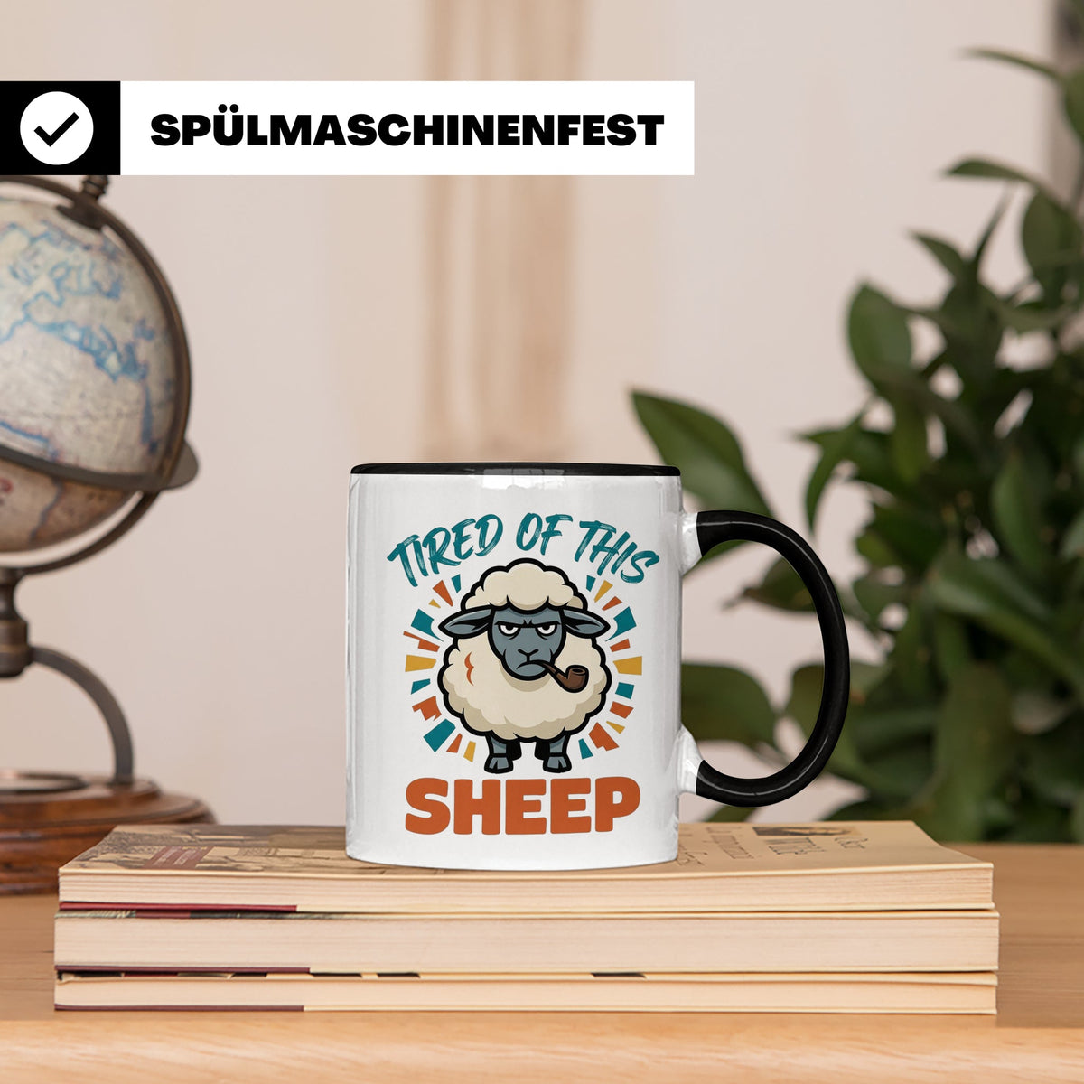 Tired of this Sheep Tasse lustiger Spruch, mürrisches Schaf  – Schwarz [farbe:schwarz]