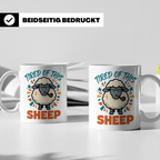 Tired of this Sheep Tasse lustiger Spruch, mürrisches Schaf  – Weiß [farbe:weiß]