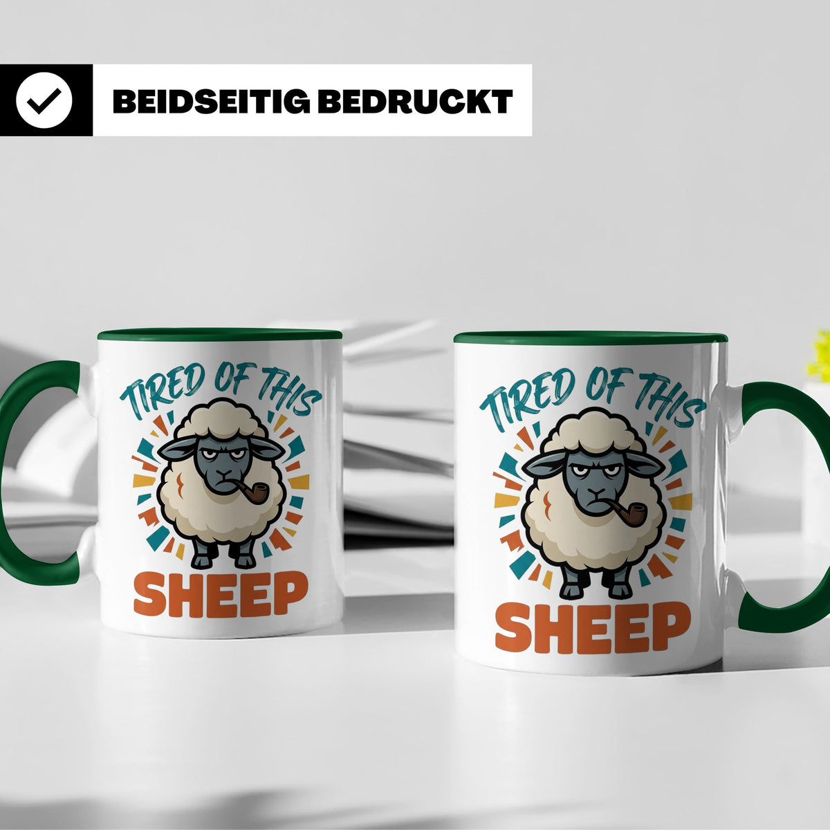 Tired of this Sheep Tasse lustiger Spruch, mürrisches Schaf  – Grün [farbe:grün]