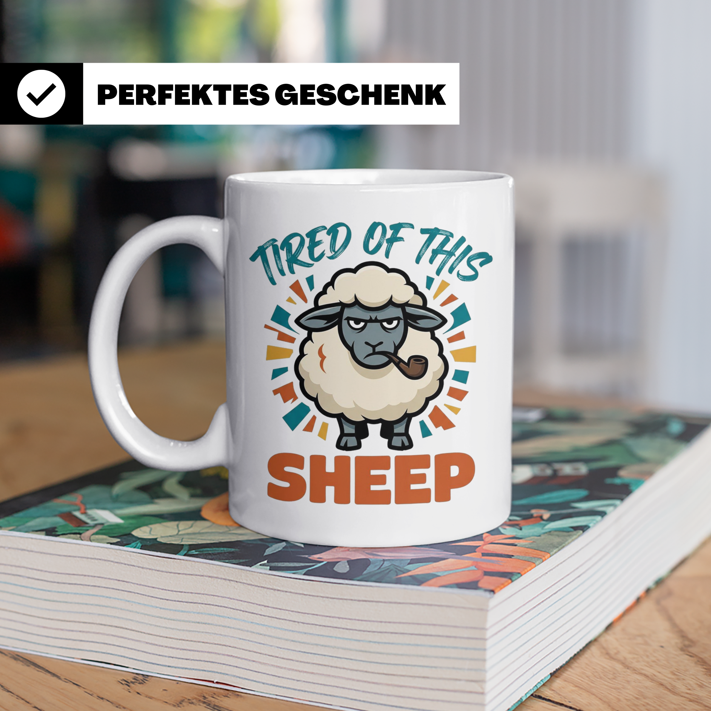 Tired of this Sheep Tasse lustiger Spruch, mürrisches Schaf  – Weiß [farbe:weiß]