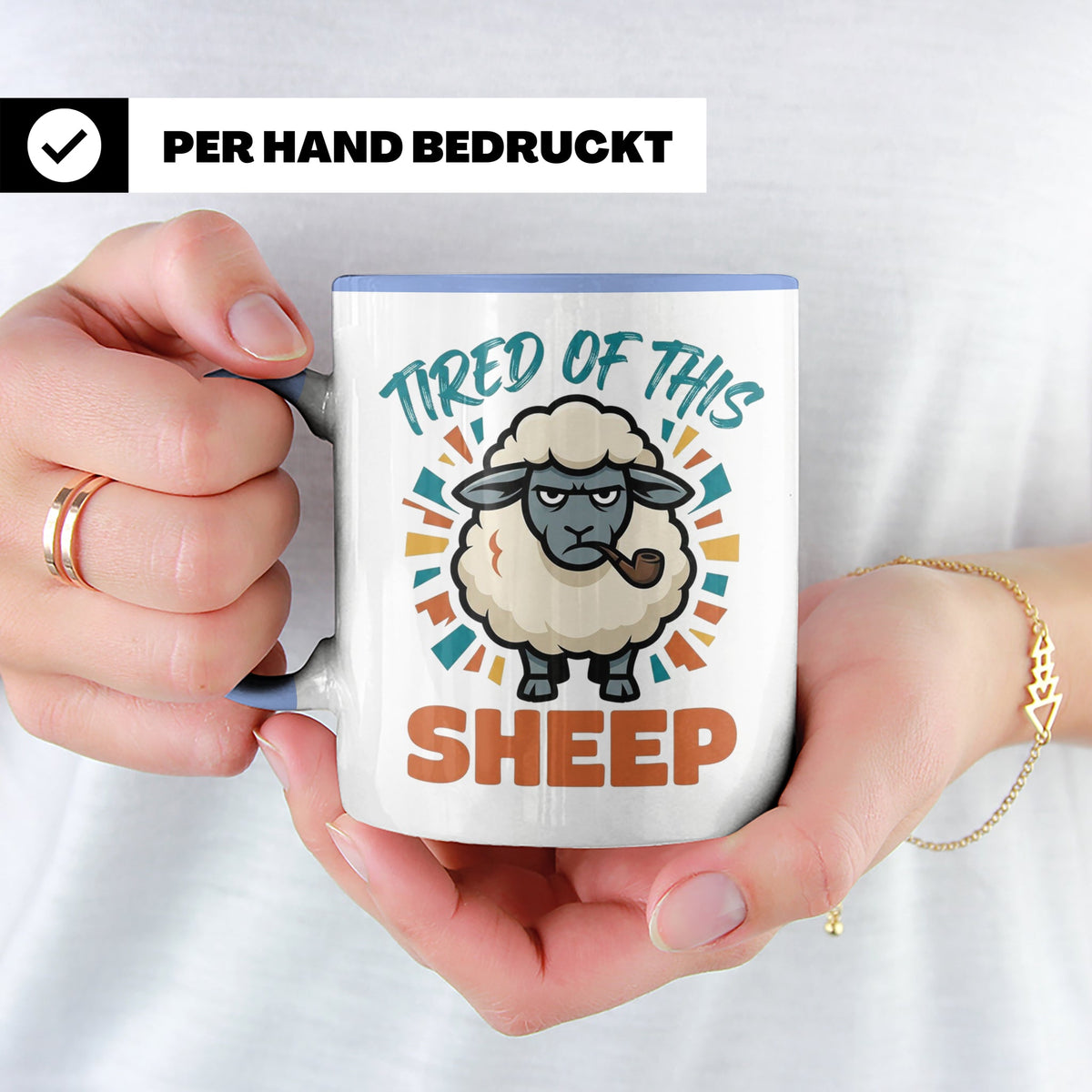 Tired of this Sheep Tasse lustiger Spruch, mürrisches Schaf  – Blau [farbe:blau]