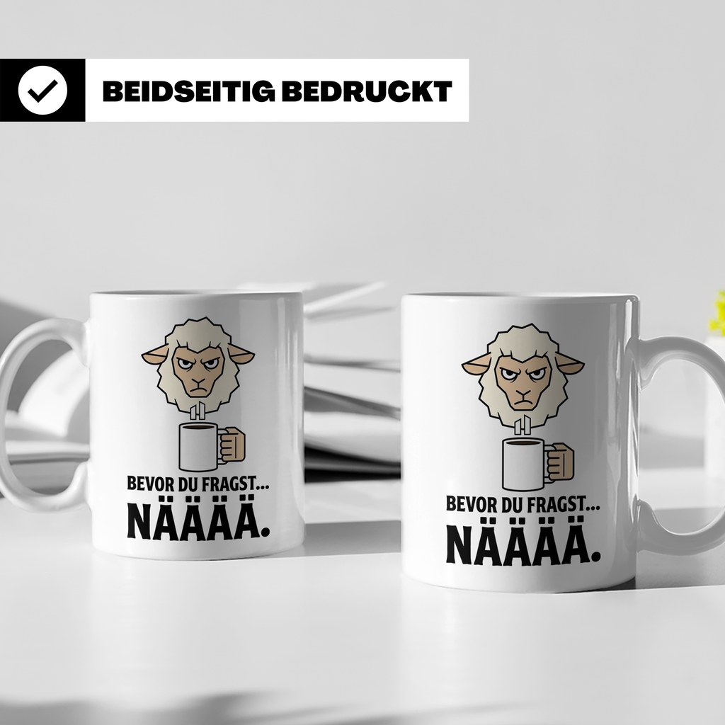 Morgenmuffel Tasse mit Spruch "Bevor du fragst... NÄÄÄÄ" Lus – Weiß [farbe:weiß]