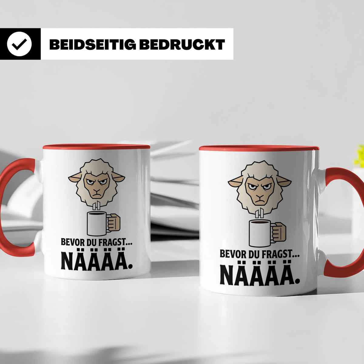 Morgenmuffel Tasse mit Spruch "Bevor du fragst... NÄÄÄÄ" Lus – Rot [farbe:rot]