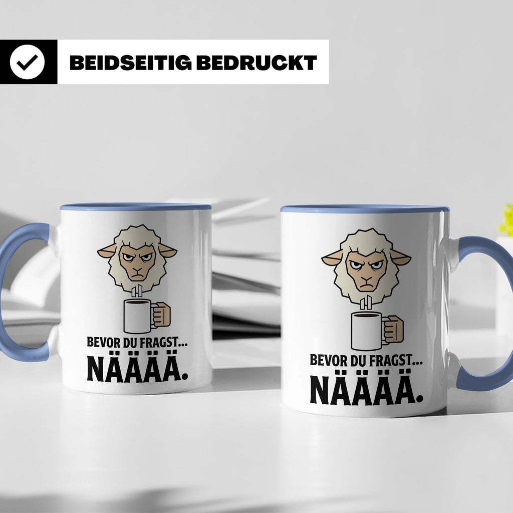Morgenmuffel Tasse mit Spruch "Bevor du fragst... NÄÄÄÄ" Lus – Blau [farbe:blau]