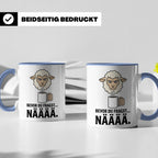 Morgenmuffel Tasse mit Spruch "Bevor du fragst... NÄÄÄÄ" Lus – Blau [farbe:blau]