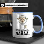 Morgenmuffel Tasse mit Spruch "Bevor du fragst... NÄÄÄÄ" Lus – Blau [farbe:blau]