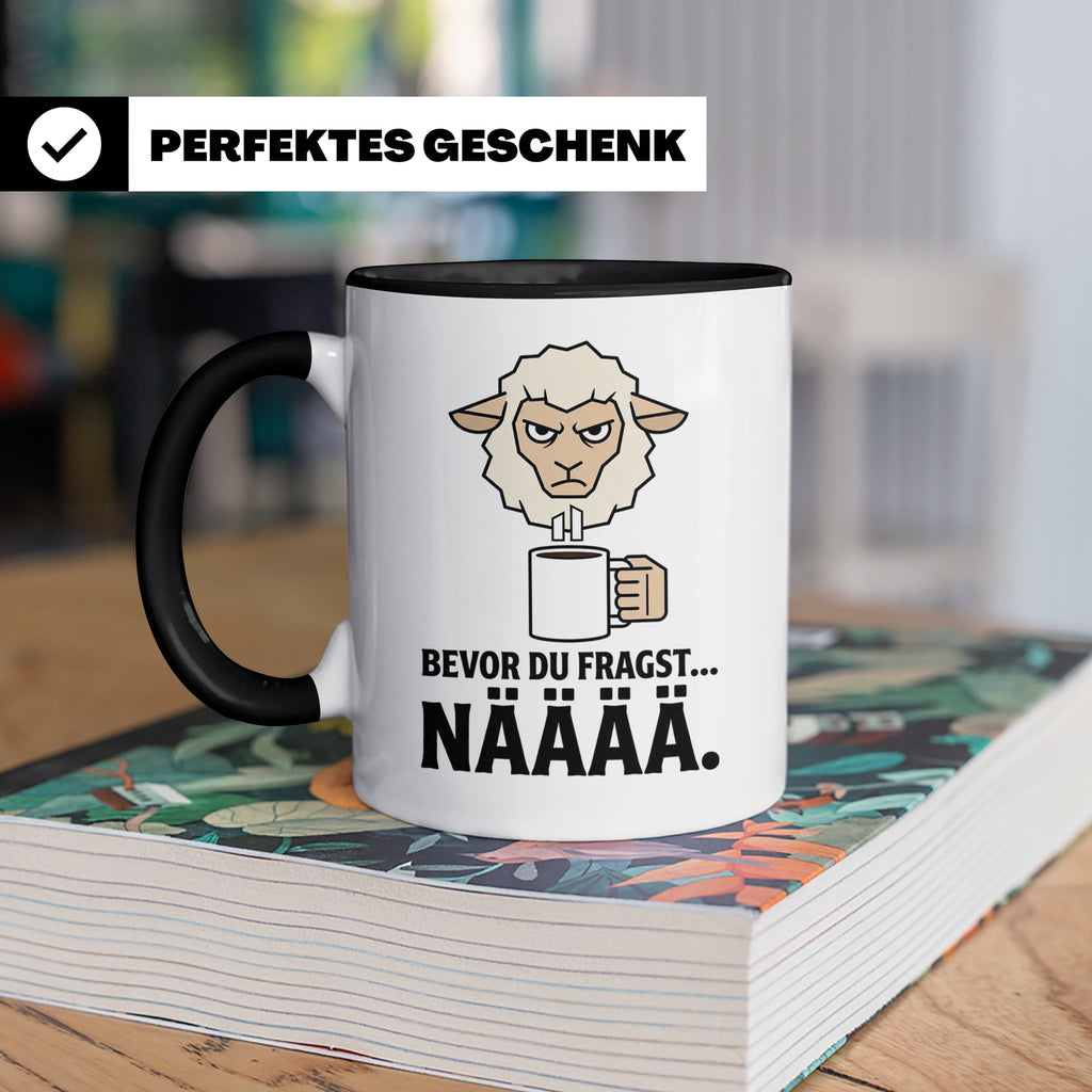 Morgenmuffel Tasse mit Spruch "Bevor du fragst... NÄÄÄÄ" Lus – Schwarz [farbe:schwarz]
