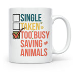 Tierretter Tasse mit Spruch Too Busy Saving Animals, Geschen – Weiß [farbe:weiß]