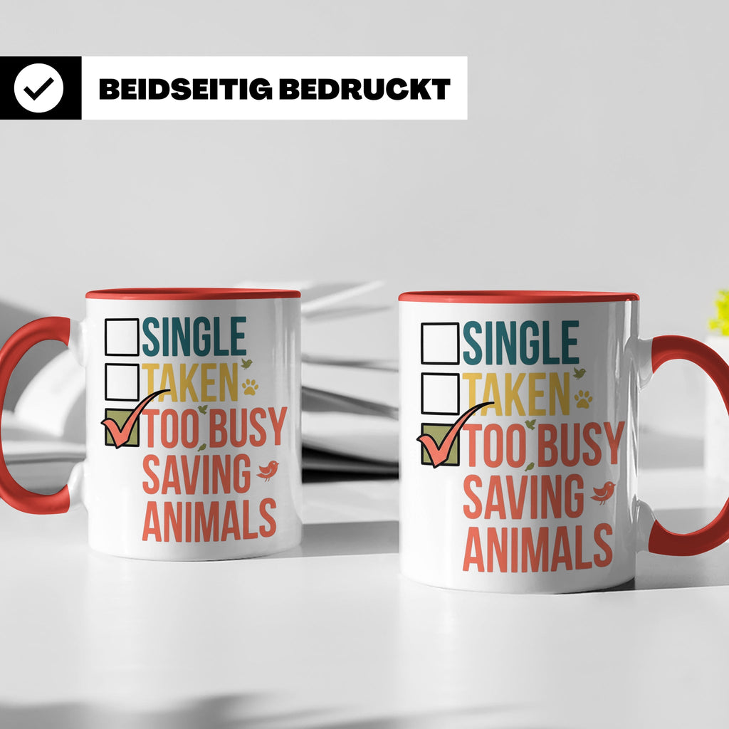 Tierretter Tasse mit Spruch Too Busy Saving Animals, Geschen – Rot [farbe:rot]