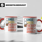 Tierretter Tasse mit Spruch Too Busy Saving Animals, Geschen – Rot [farbe:rot]