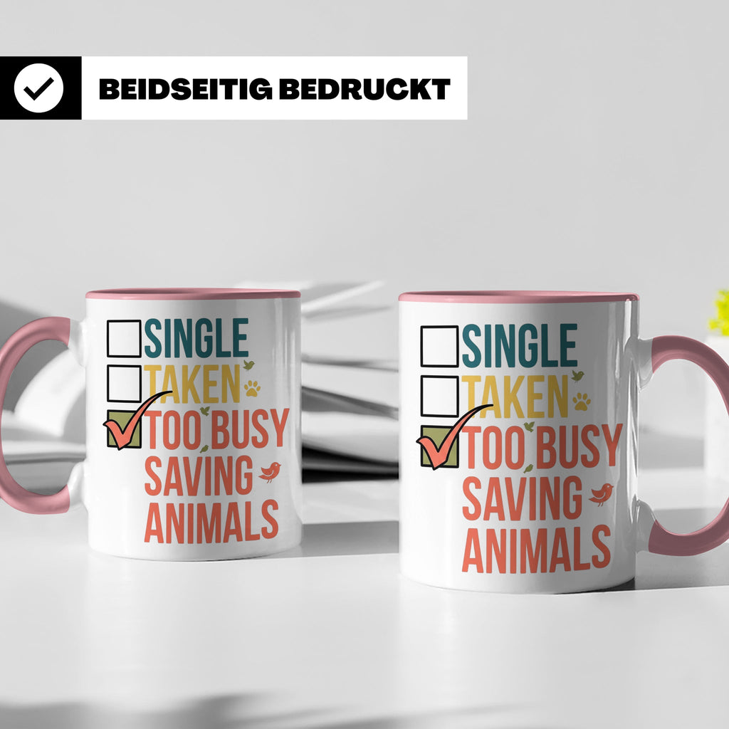 Tierretter Tasse mit Spruch Too Busy Saving Animals, Geschen – Rosa [farbe:rosa]