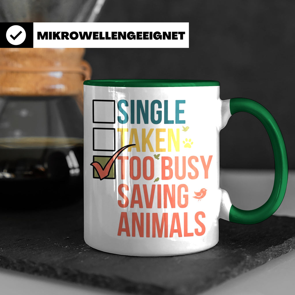 Tierretter Tasse mit Spruch Too Busy Saving Animals, Geschen – Grün [farbe:grün]