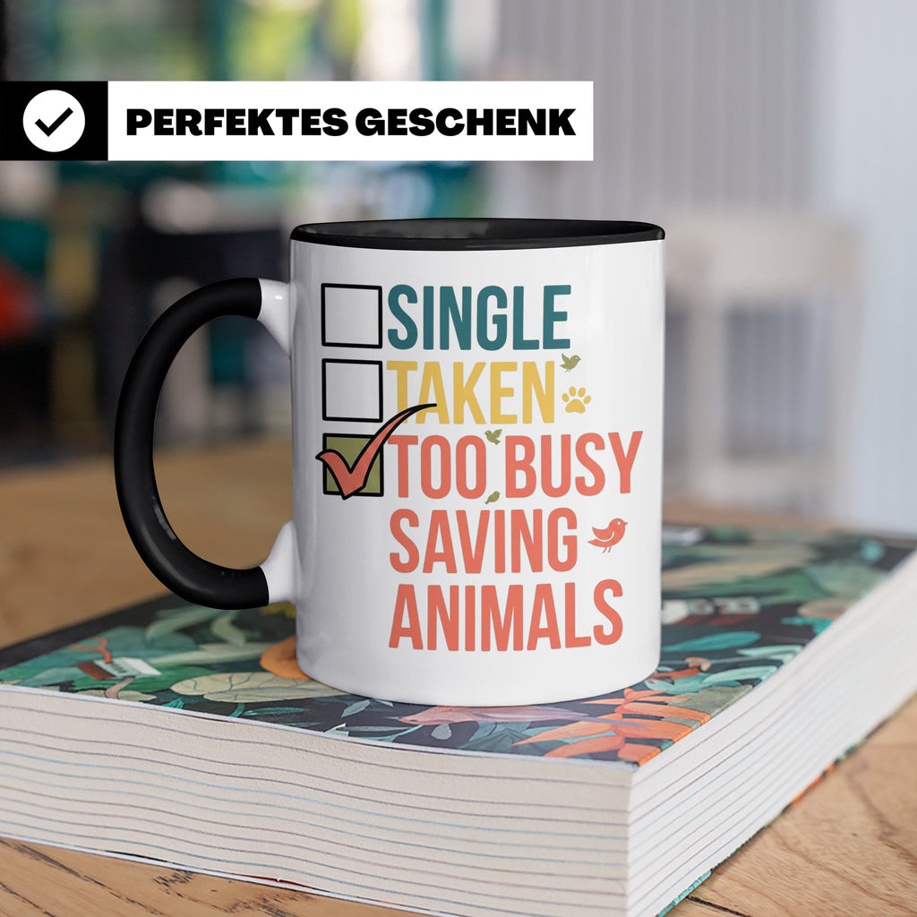 Tierretter Tasse mit Spruch Too Busy Saving Animals, Geschen – Schwarz [farbe:schwarz]