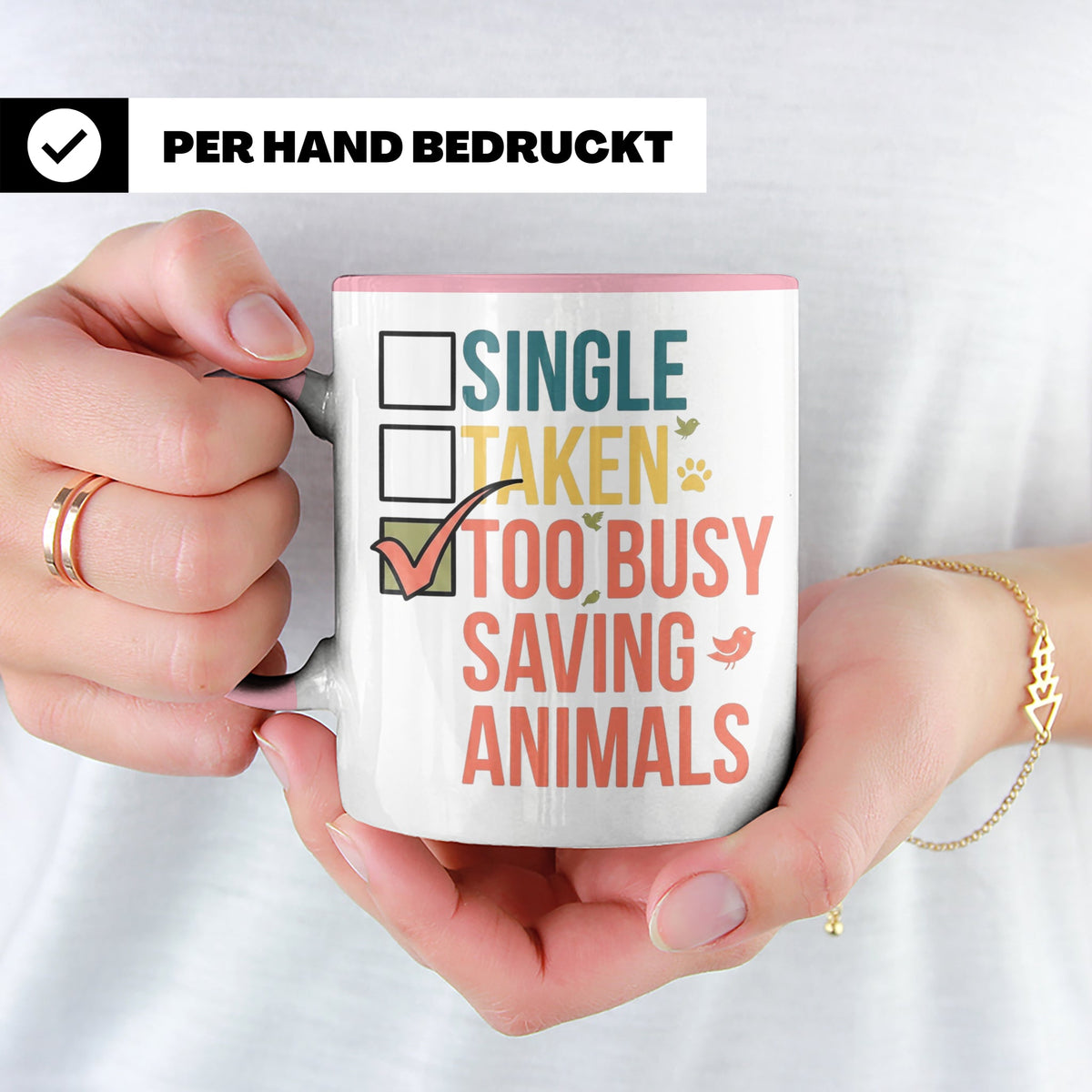 Tierretter Tasse mit Spruch Too Busy Saving Animals, Geschen – Rosa [farbe:rosa]