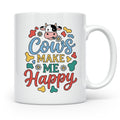 Kuh Tasse Cows Make Me Happy Geschenk für Landwirt & Bauer,  – Weiß [farbe:weiß]