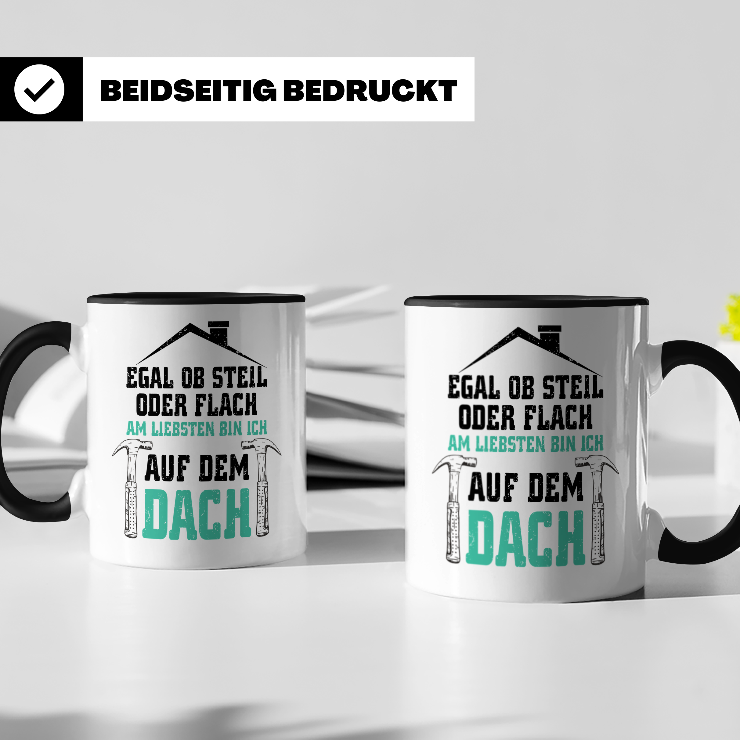 Dachdecker Tasse - Am Liebsten Dach - Handwerker Job Spruch  - Schwarz
