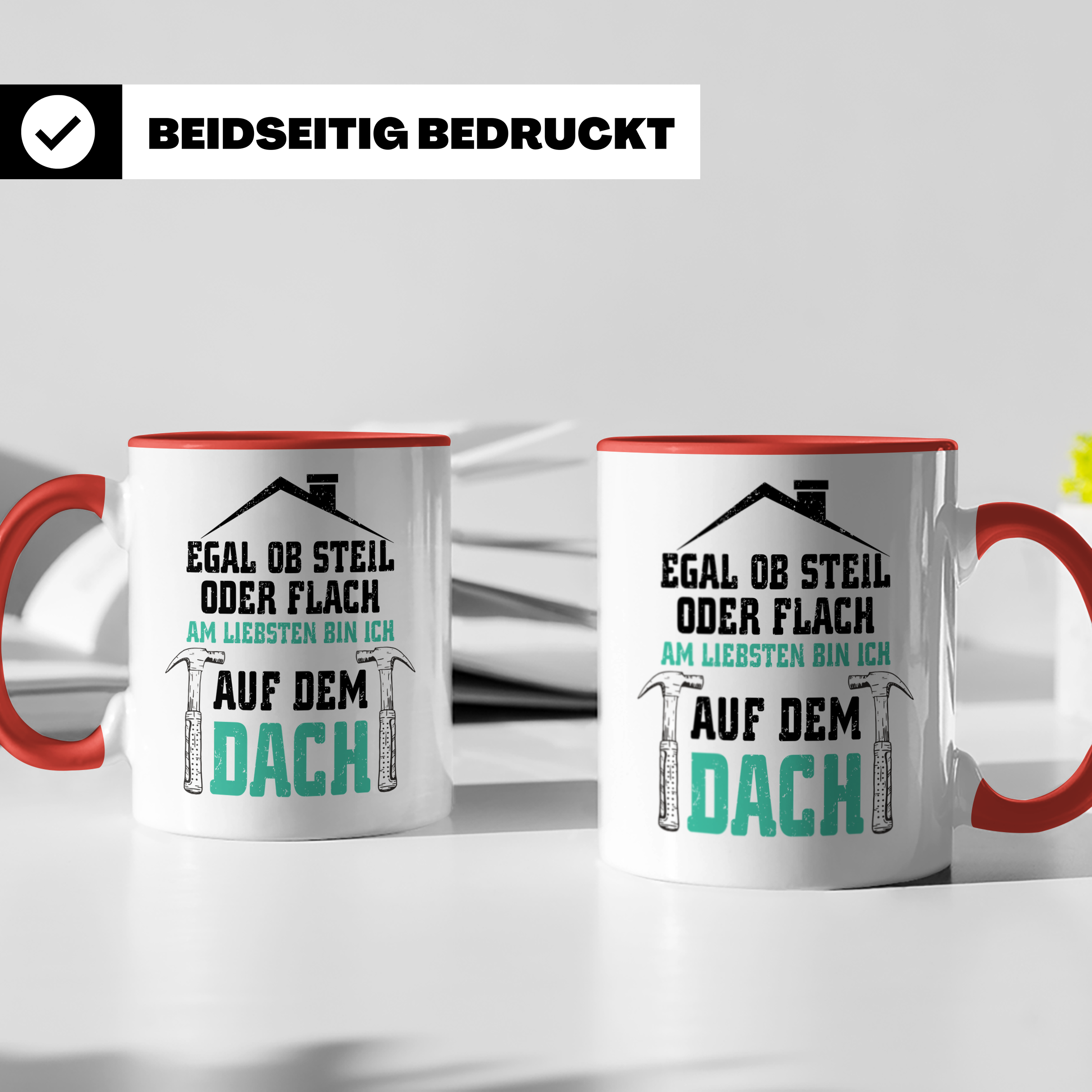 Dachdecker Tasse - Am Liebsten Dach - Handwerker Job Spruch  - Rot