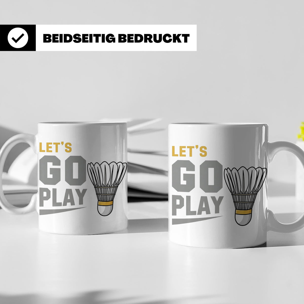 Badminton Tasse Let's Go Play, Federball Spieler Geschenk, S – Weiß [farbe:weiß]