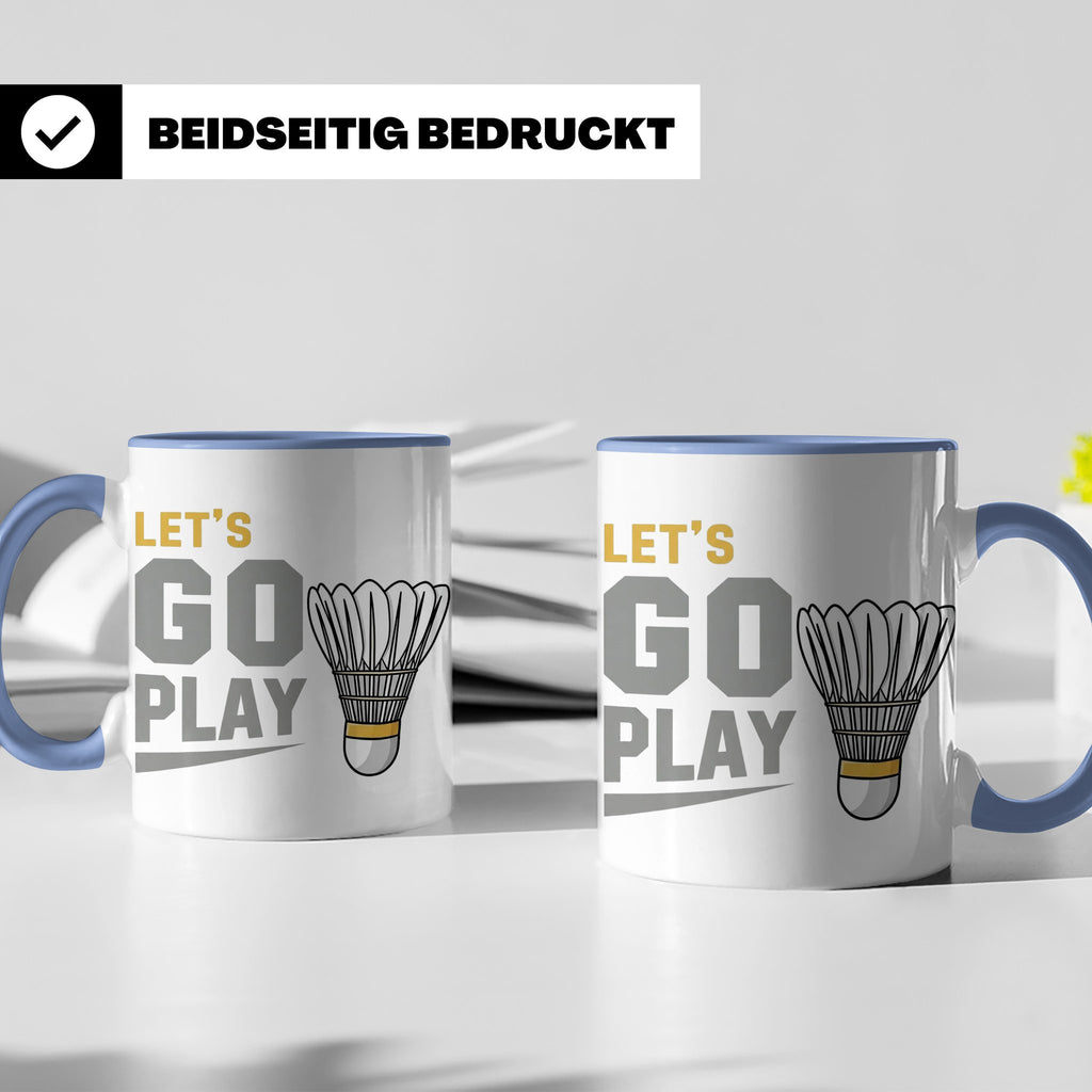 Badminton Tasse Let's Go Play, Federball Spieler Geschenk, S – Blau [farbe:blau]