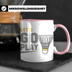 Badminton Tasse Let's Go Play, Federball Spieler Geschenk, S – Rosa [farbe:rosa]