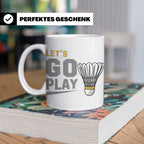 Badminton Tasse Let's Go Play, Federball Spieler Geschenk, S – Weiß [farbe:weiß]