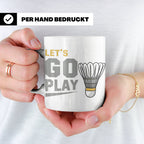 Badminton Tasse Let's Go Play, Federball Spieler Geschenk, S – Weiß [farbe:weiß]
