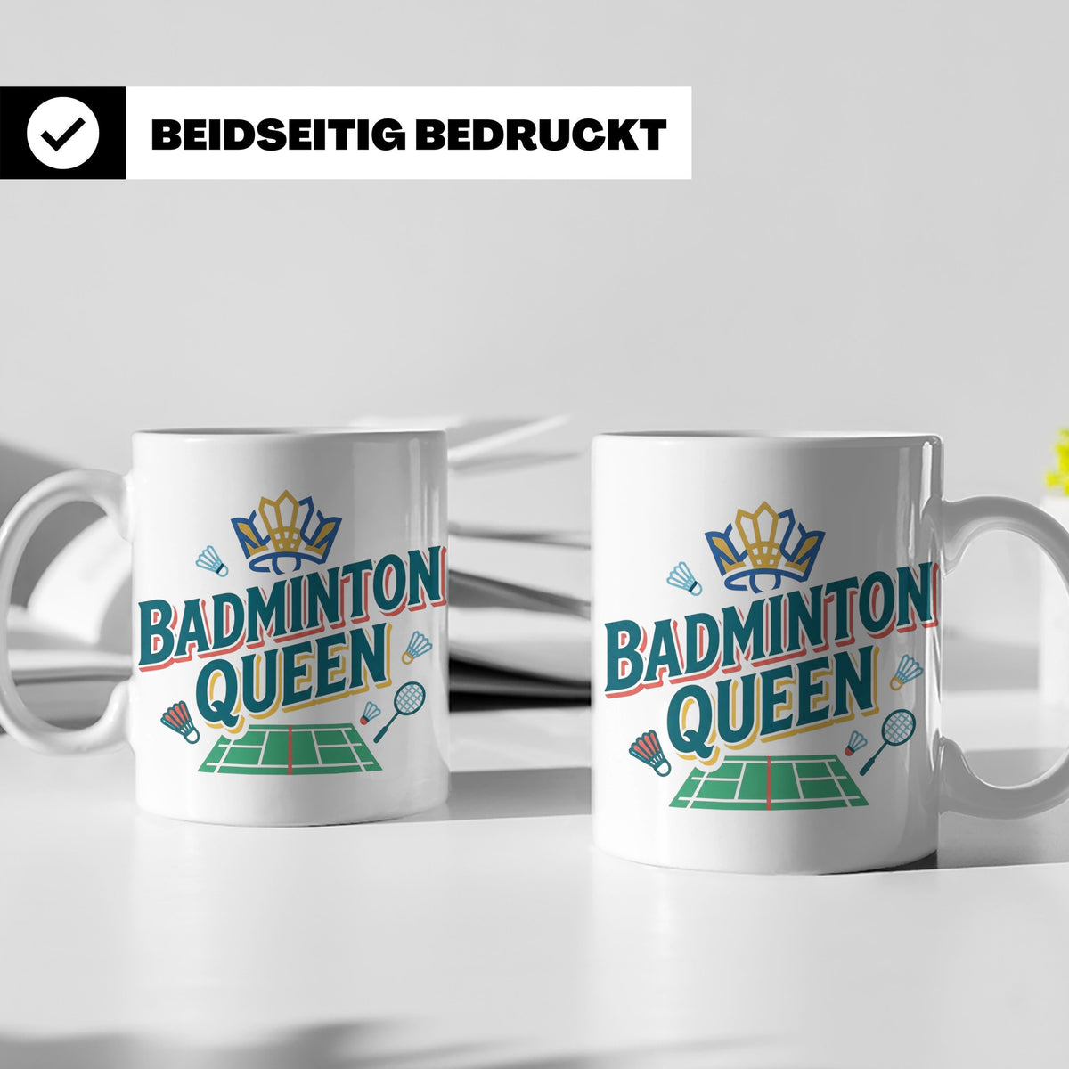 Badminton Queen Tasse für Spielerin & Federball Königin, Spo – Weiß [farbe:weiß]