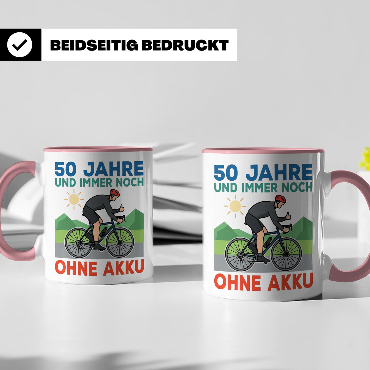 50. Geburtstag Tasse für Rennradfahrer | Spruch Ohne Akku |  – Rosa [farbe:rosa]