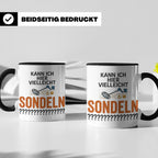 Sondler Tasse Kann ich hier sondeln | Lustige Kaffeetasse fü – Schwarz [farbe:schwarz]