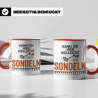 Sondler Tasse Kann ich hier sondeln | Lustige Kaffeetasse fü – Rot [farbe:rot]