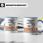Sondler Tasse Kann ich hier sondeln | Lustige Kaffeetasse fü – Blau [farbe:blau]