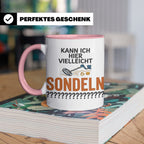 Sondler Tasse Kann ich hier sondeln | Lustige Kaffeetasse fü – Rosa [farbe:rosa]