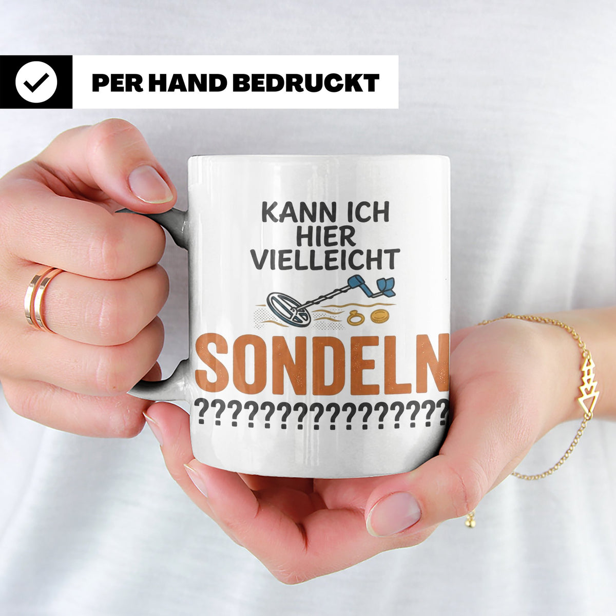 Sondler Tasse Kann ich hier sondeln | Lustige Kaffeetasse fü – Weiß [farbe:weiß]