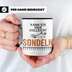 Sondler Tasse Kann ich hier sondeln | Lustige Kaffeetasse fü – Schwarz [farbe:schwarz]