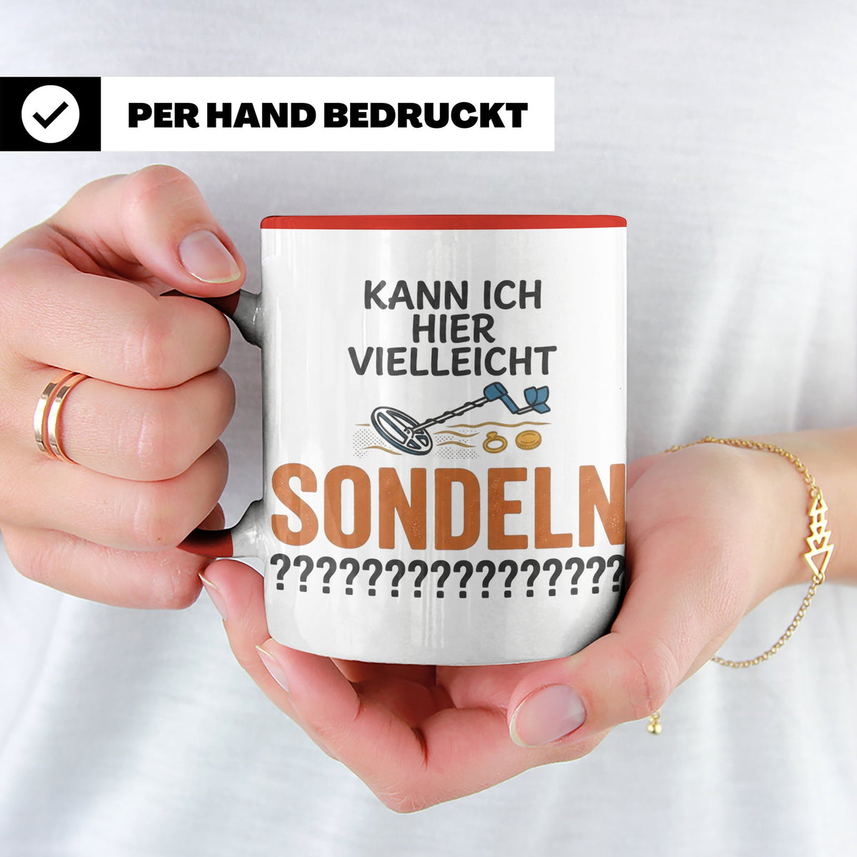 Sondler Tasse Kann ich hier sondeln | Lustige Kaffeetasse fü – Rot [farbe:rot]